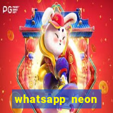 whatsapp neon consiga mais